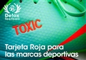 Detox: Tarjeta roja al juego sucio de las marcas deportivas